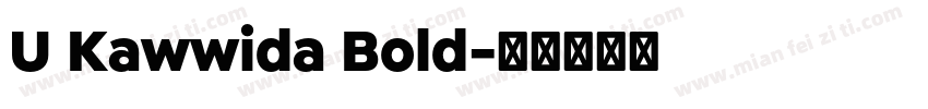 U Kawwida Bold字体转换